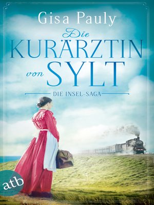 cover image of Die Kurärztin von Sylt